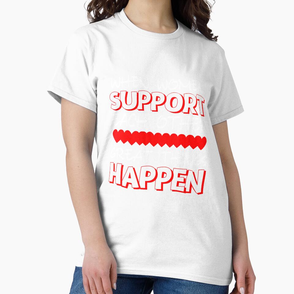 When women support each other great things happen, women, women 'day, happy women day, best gift for women by STELLA-BRILANTE