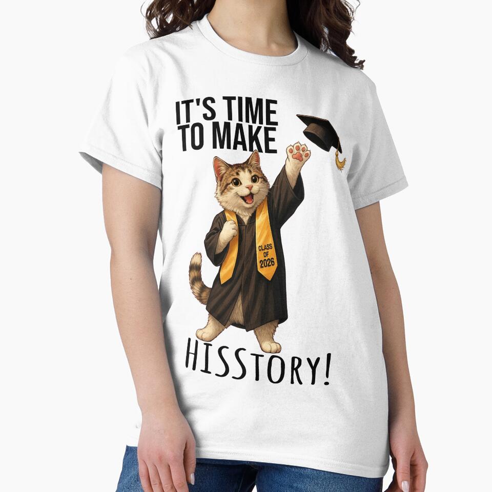 Cat Class of 2026 - Time to Make Hisstory! by Cut & Paste Productions