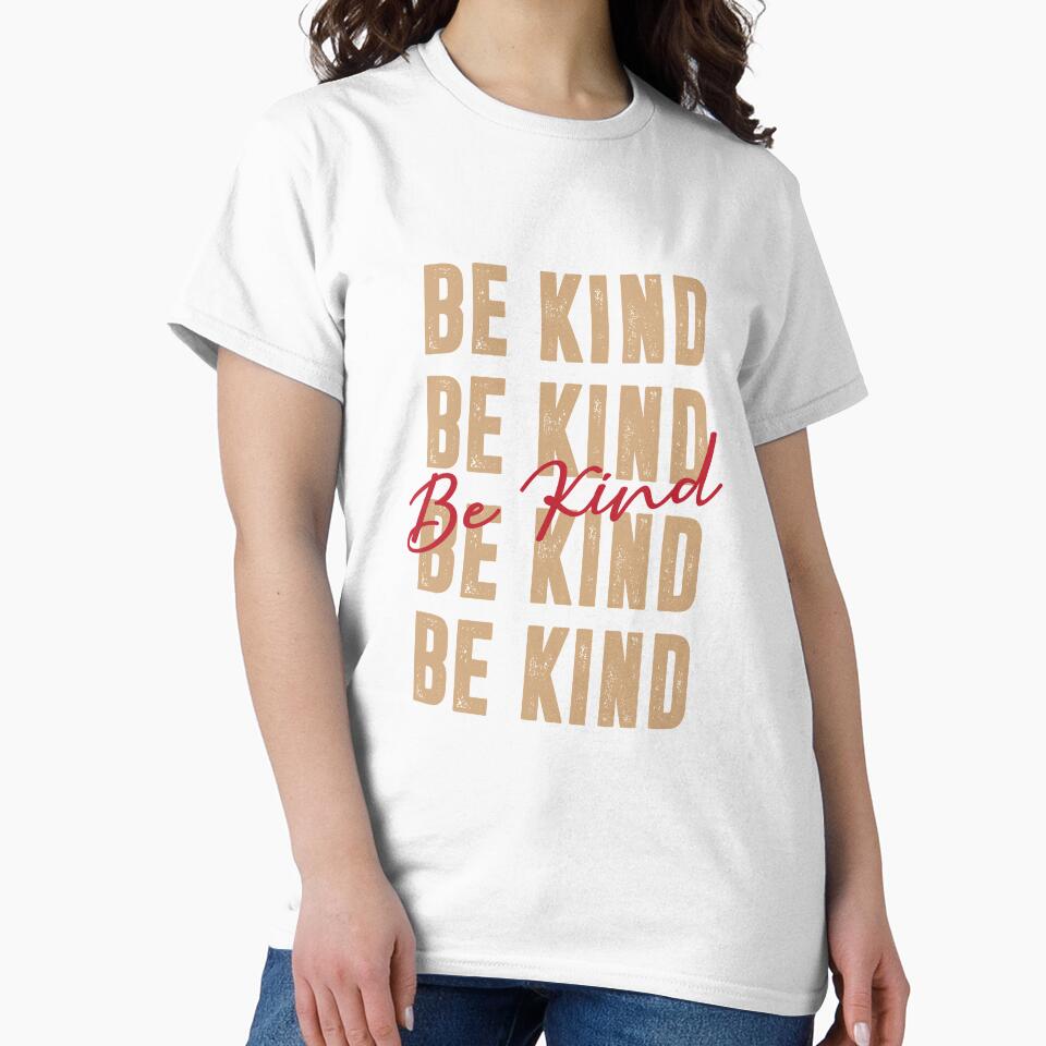 Be Kind Be kind by IAmTailorMade77