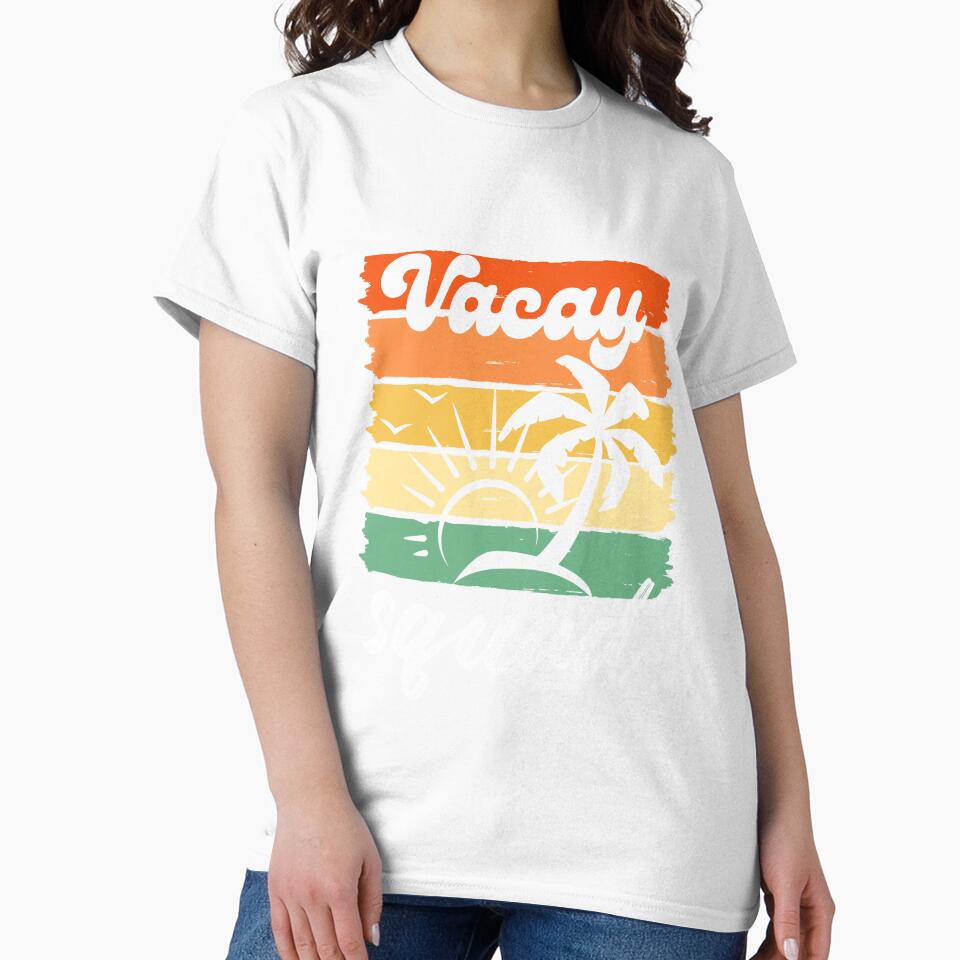 Vacay Squad by LiToDesignCo