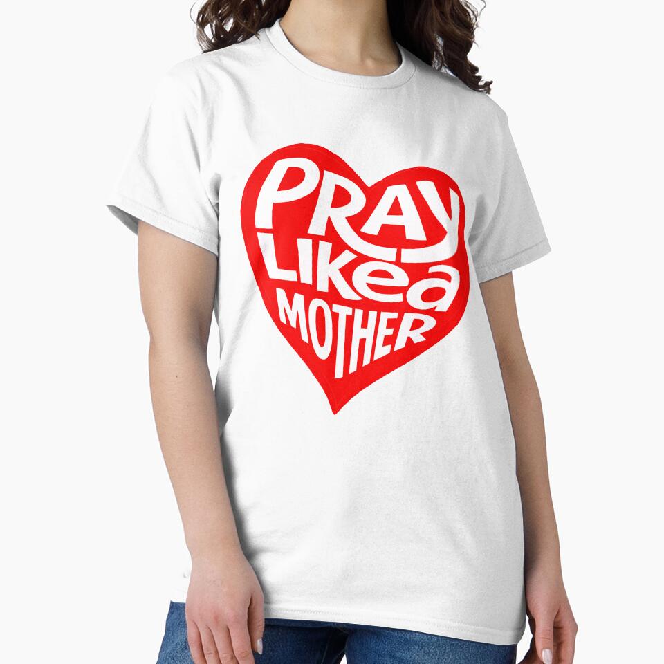 Pray Like a Mother by redskysign