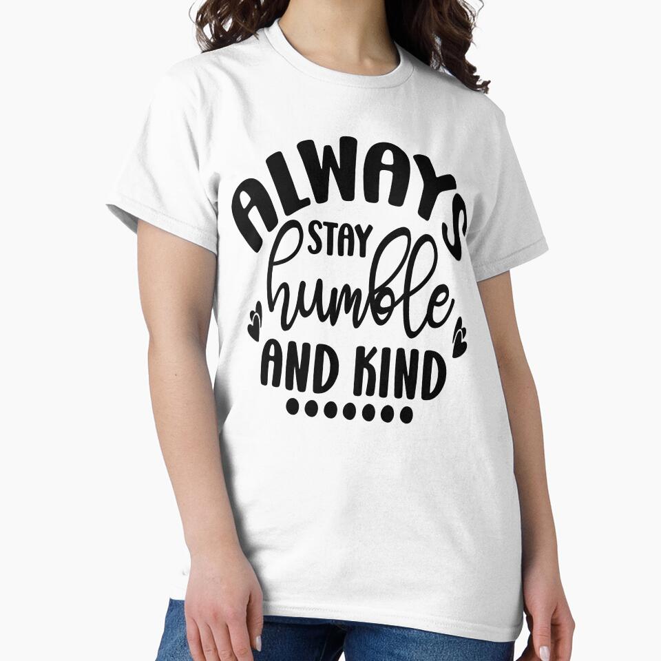 Always stay humble and kind (Black) by HofTao