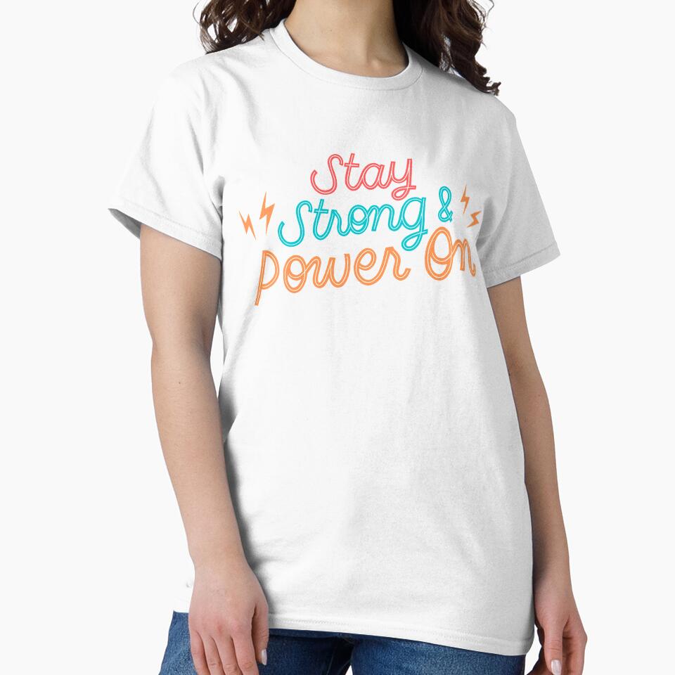 Stay Strong power on by VivaGul
