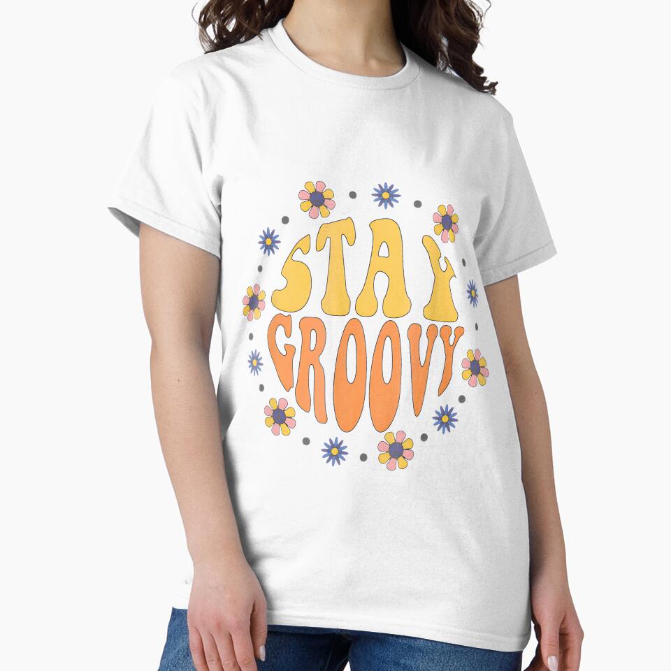 Stay Groovy Retro 70S Peace Flower Design By Merch, Limited Edition, Perfect Gift For You And Frien by SarahTPYDesigs