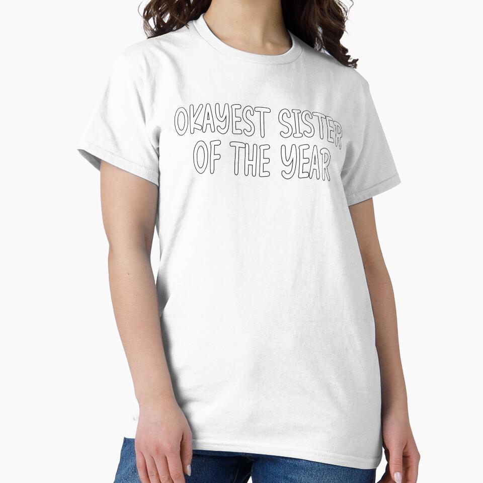 okayest sister of the year by Zlig Zlag ★★★★★