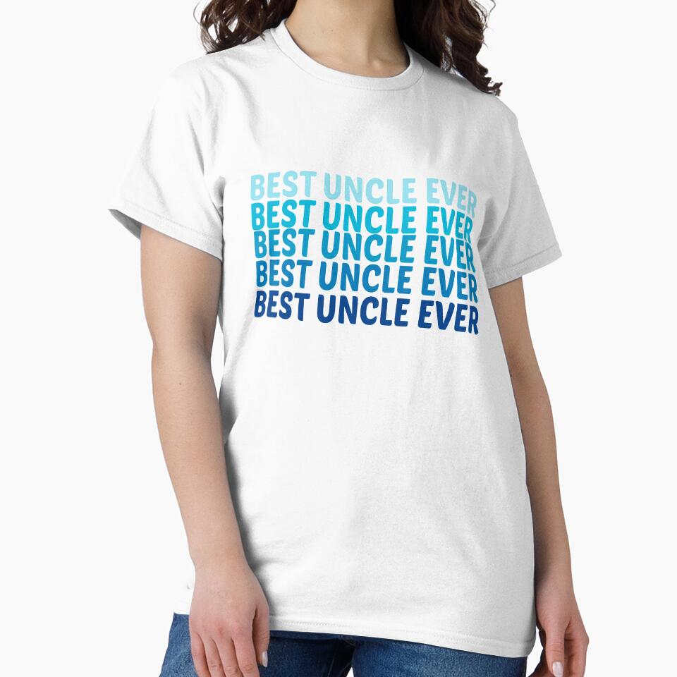 Best Uncle Ever by AmeliaStore1