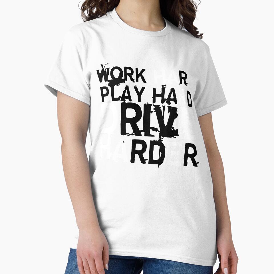 work play, drive harder by LaughingProf