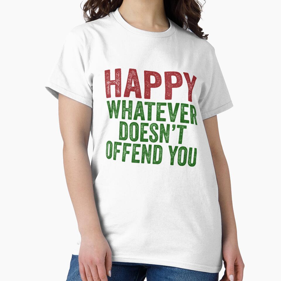 Happy Whatever Doesn't Offend You Funny Christmas Pajama by Leslie Smith
