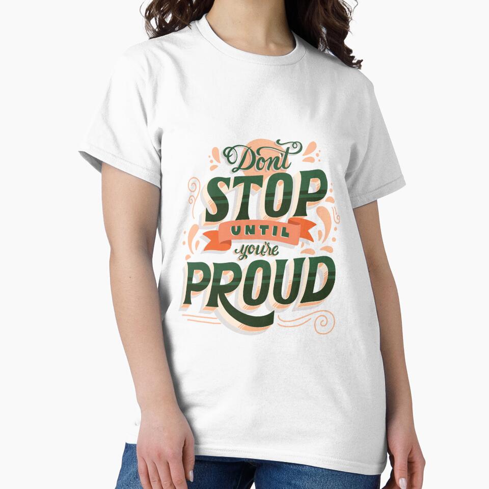 Don't Stop Until You're Proud by CadDesignerr
