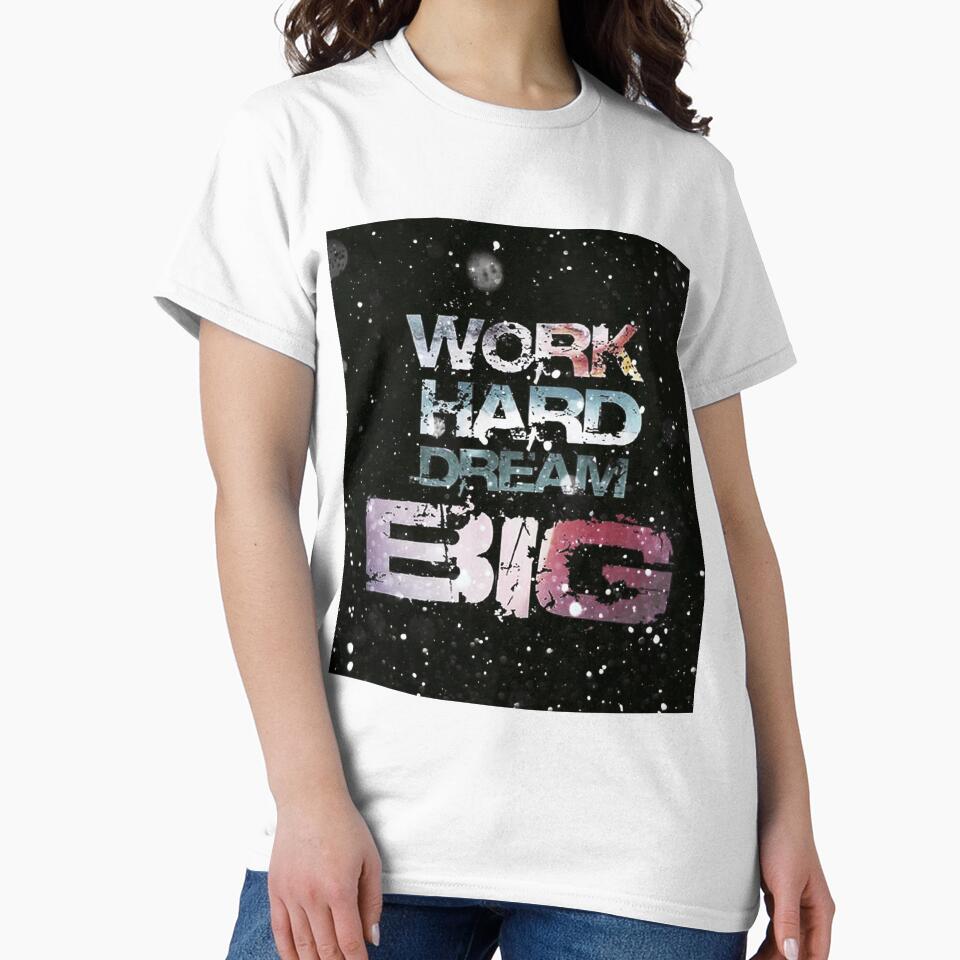 WORK HARD DREAM BIG by Costin-