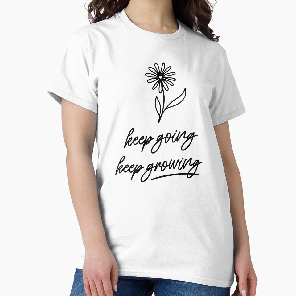 Keep Going Keep Growing by ZoollGraphics