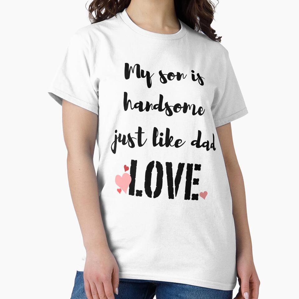 LOVE My Son is Handsome Just Like Dad  Red Pink Heart by BoomBoomBaby