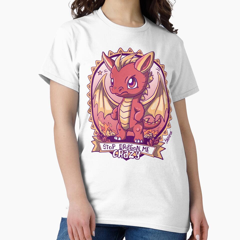 Stop Dragon Me Crazy - Adorable Frustration Unleashed by SPIRIMAL