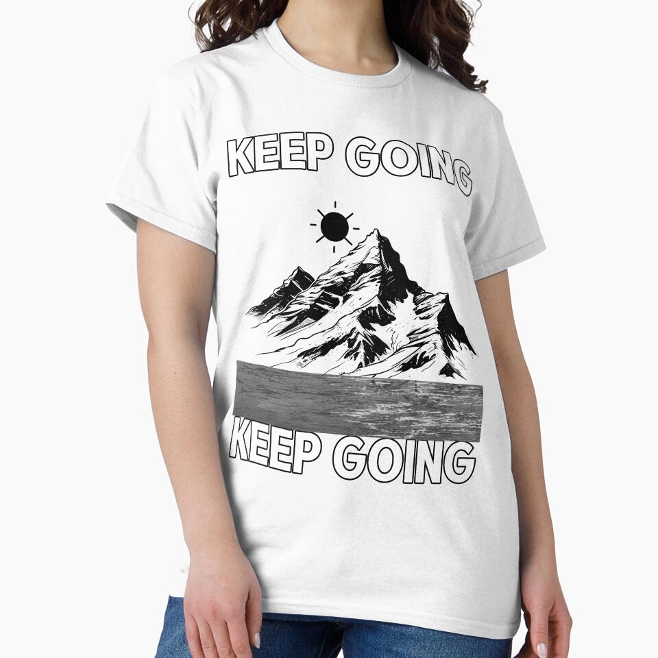 KEEP GOING by RAZELBAGUIOSHOP