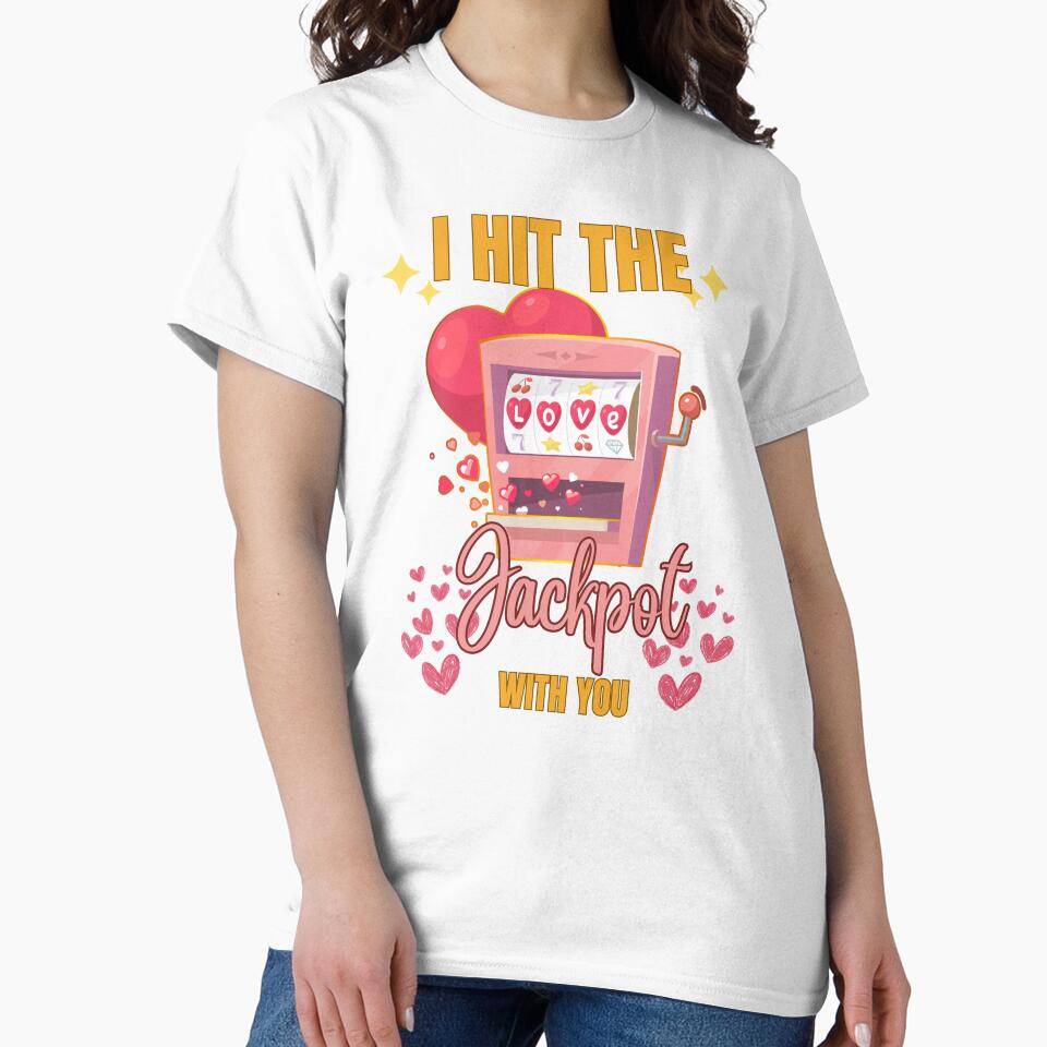 I Hit the Jackpot With you Valentine;s Day Couple Love Matching by Nzgiftsandmore