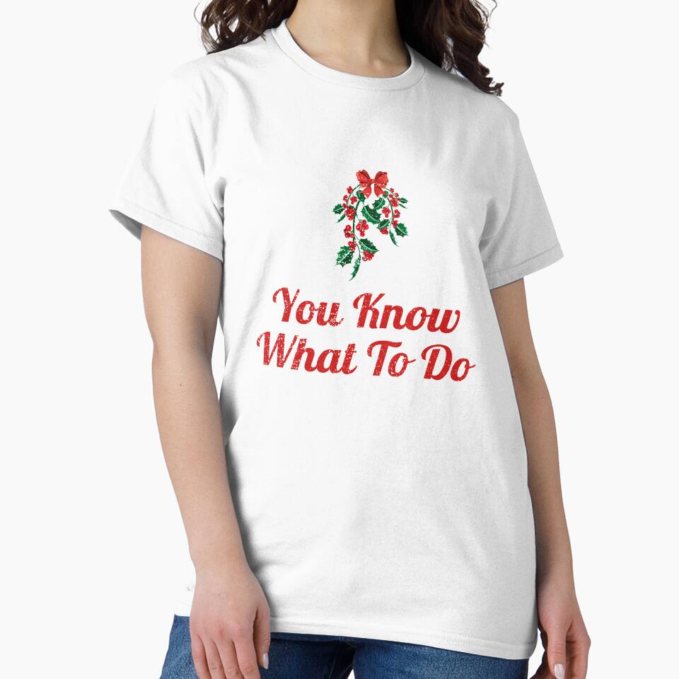 You Know What To Do Mistletoe Funny Christmas Party Outfit by Leslie Smith