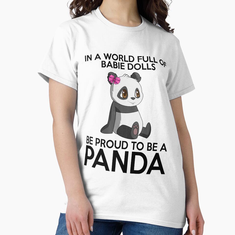 Be Pround To Be A Panda - Funny Best Gift Ideas Mothers Day Birthday Pnada Lover by NDTStore