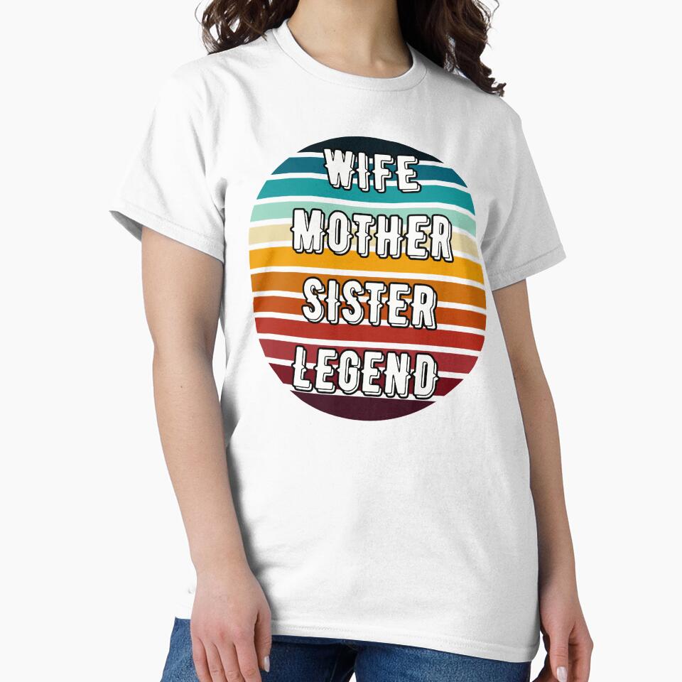 Wife Mother Sister Legend by Kwoss