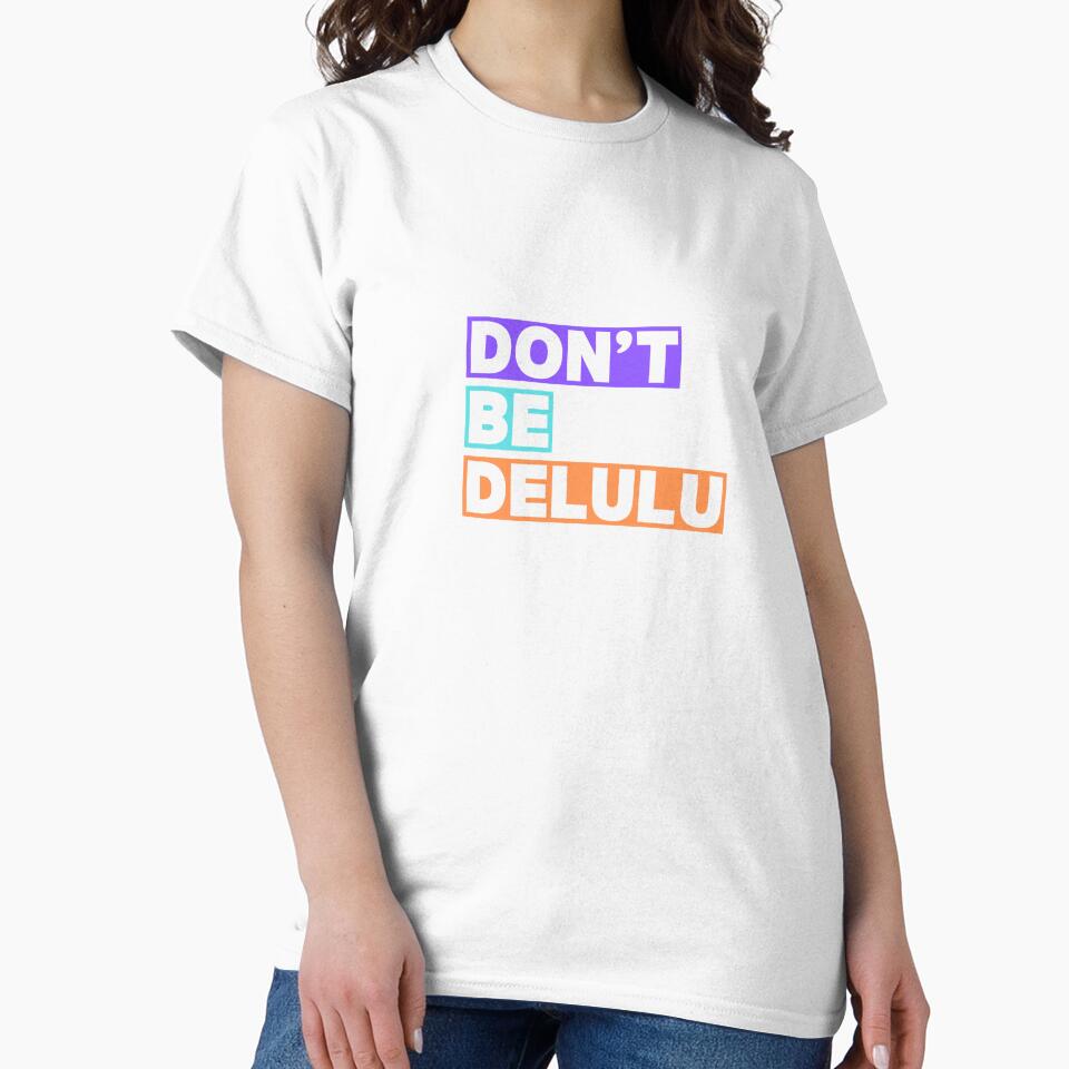 Don't be delulu by ennero