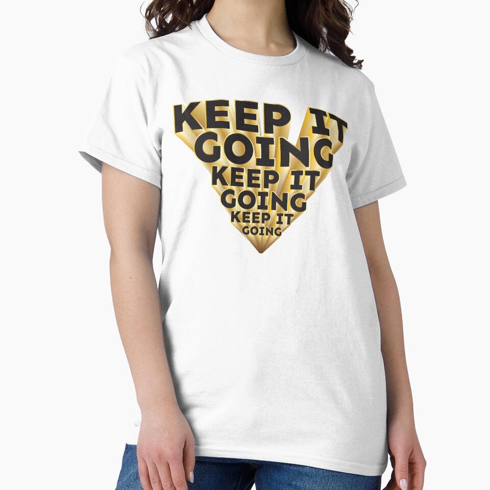 Keep It going motivational phrase gold black 3D effect by hockeng