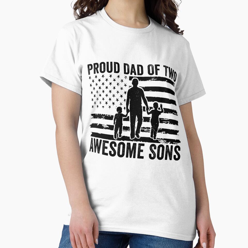 Proud Dad of Two Awesome Sons Shirt | Father of Boys Gift | Proud Dad Family Design by 76Valeria