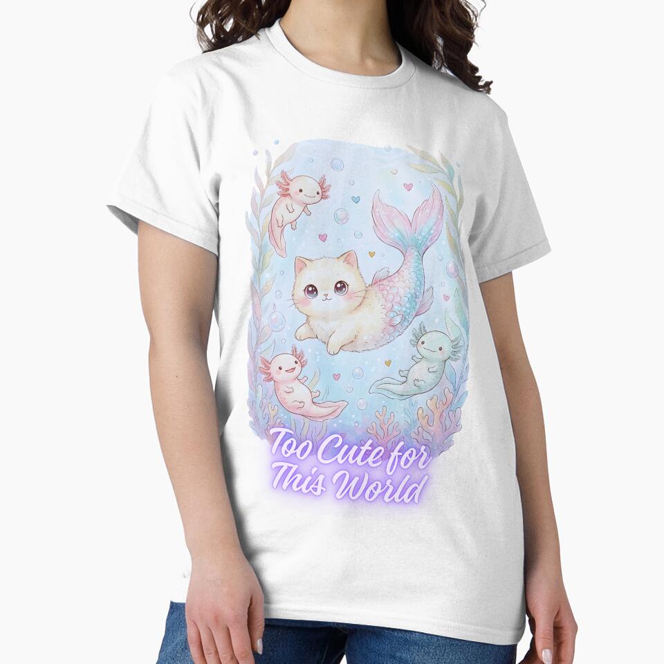 Too Cute for This World. Kawaii Axolotl Mermaid Cat Cute Pastel Fantasy Animal Shirt Soft Aesthetic Design by Anastasiia Yurevych