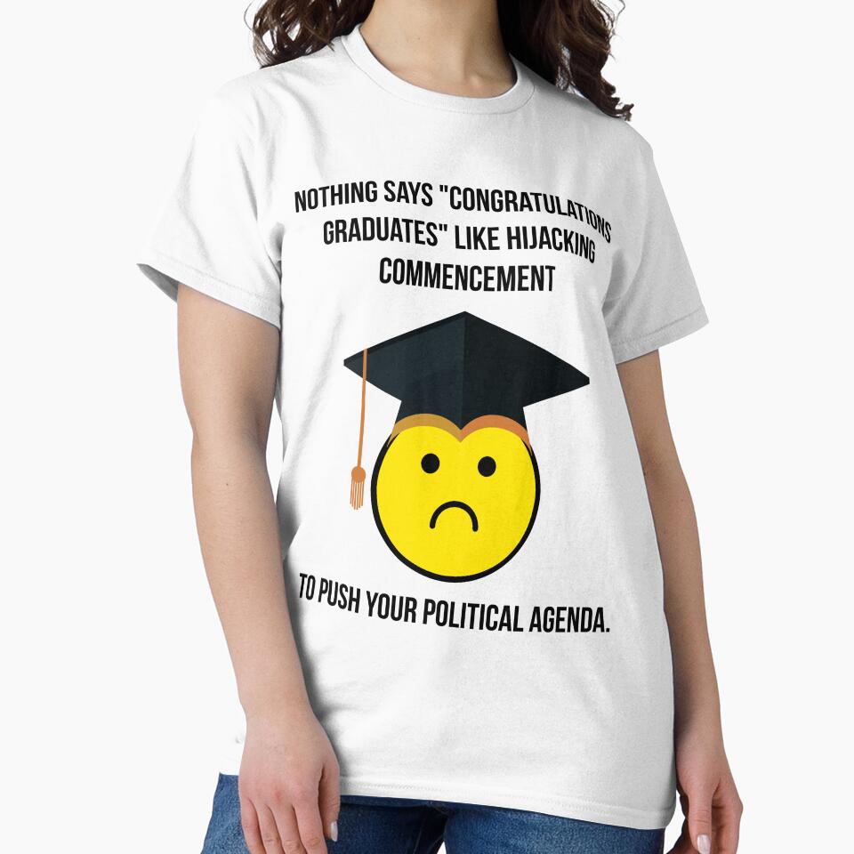 Nothing says “congratulations graduates” like hijacking commencement to push your political agenda. by Rachel the Artist