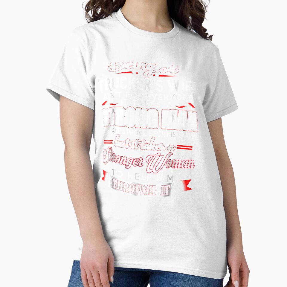 Trucker Wife For Truck Driver's Wife by aliceshe