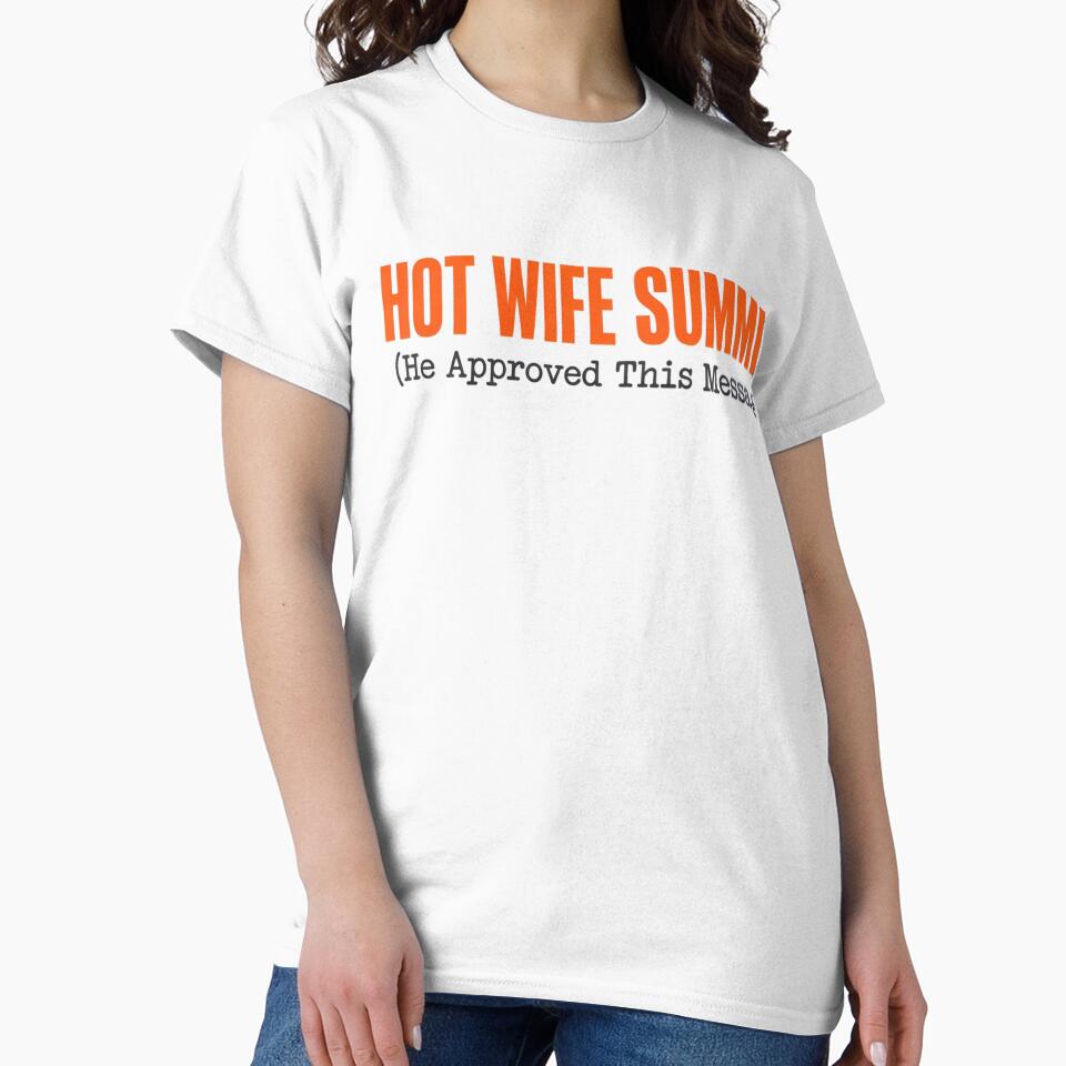 Hot Wife Summer He Approved This Message Funny by JMDesignHub