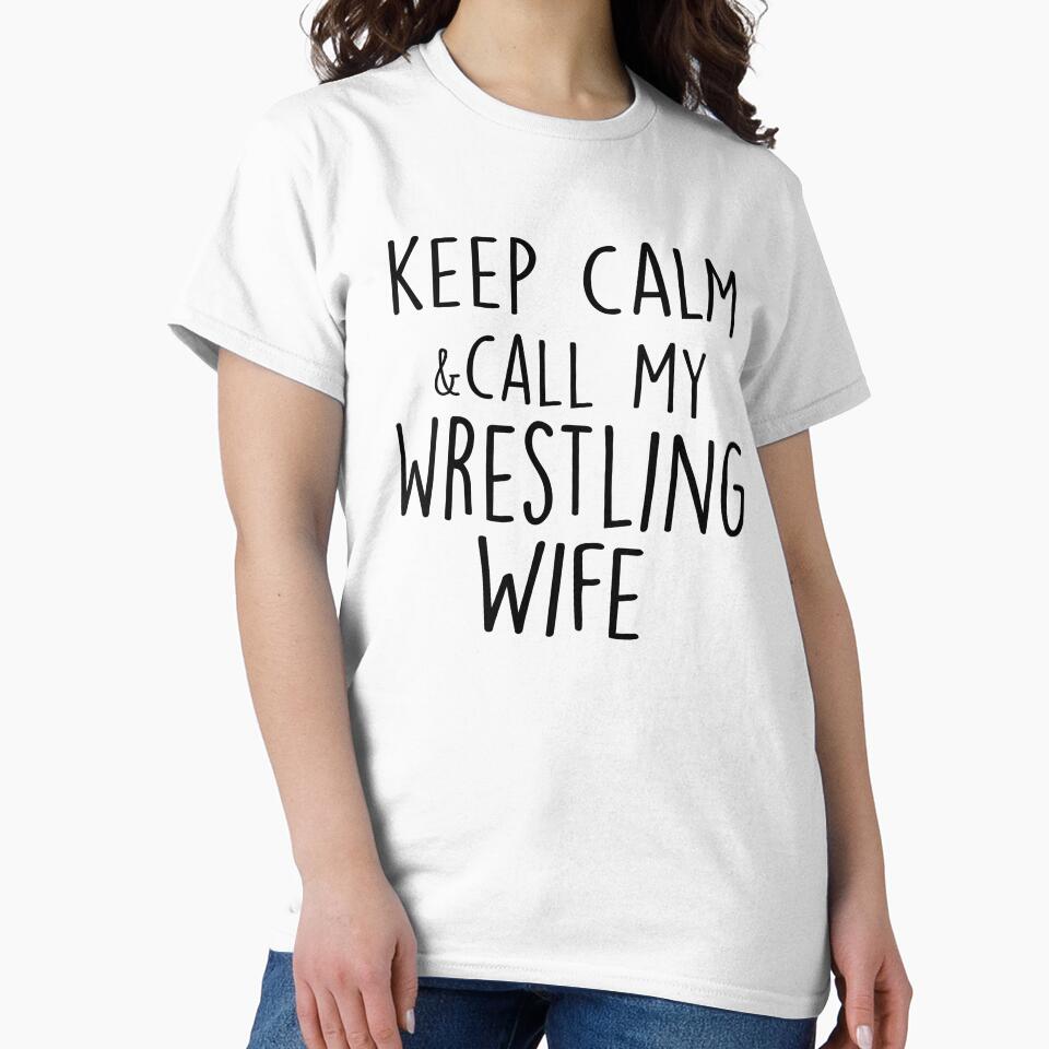 Keep Calm & Call My Wrestling Wife Mothers Day Birthday Funny Wife by EasyPrintGift
