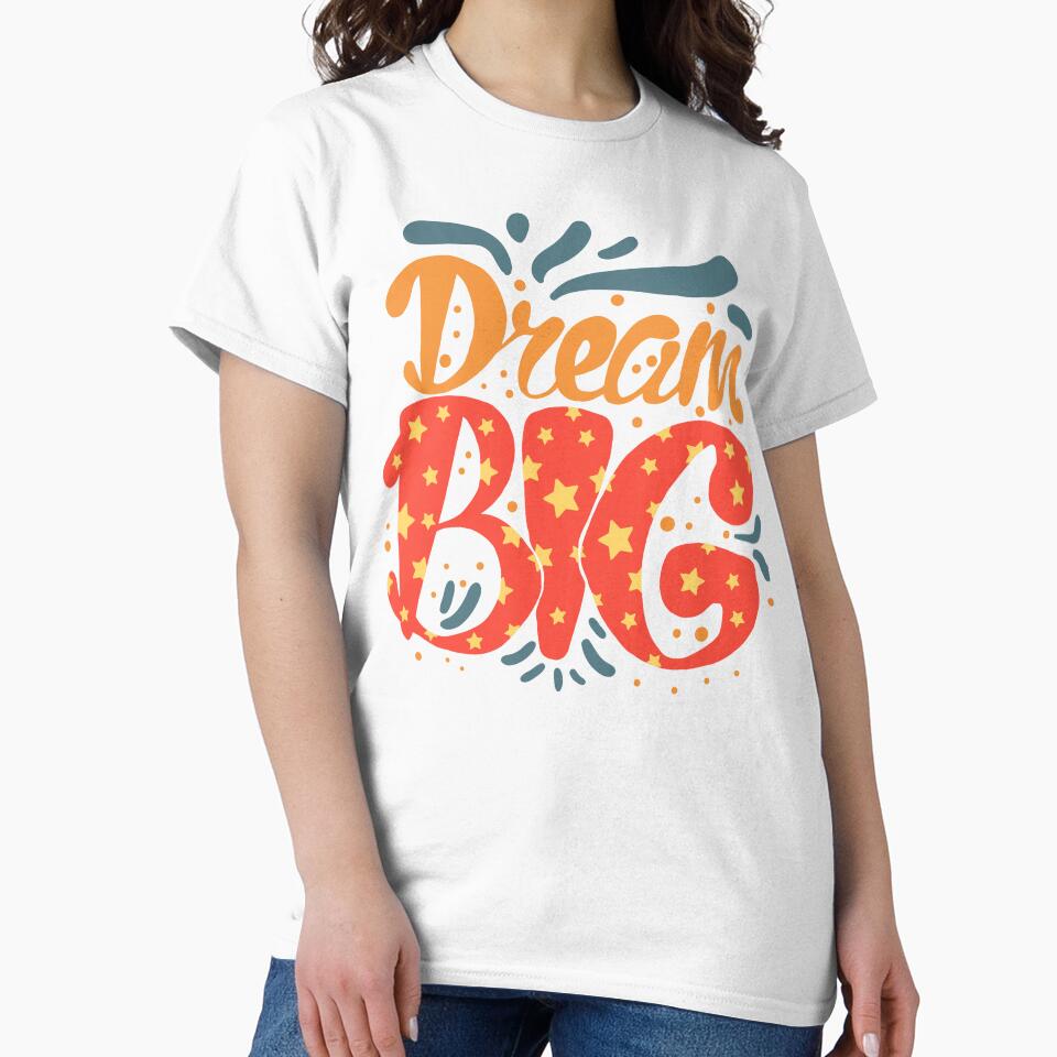 Dream Big by BetterDesigns4U