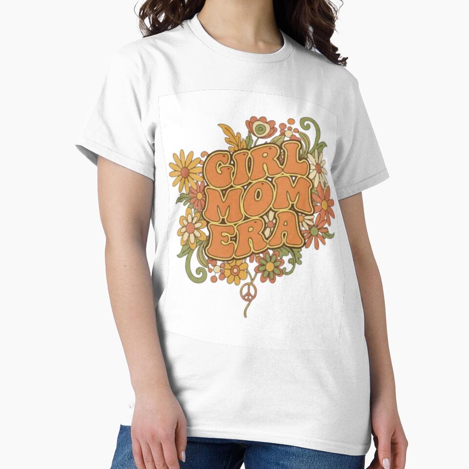 In My Girl Mom Era | Proud Mother of Daughters | Cute Trendy Mom Design by BlossomedGlow