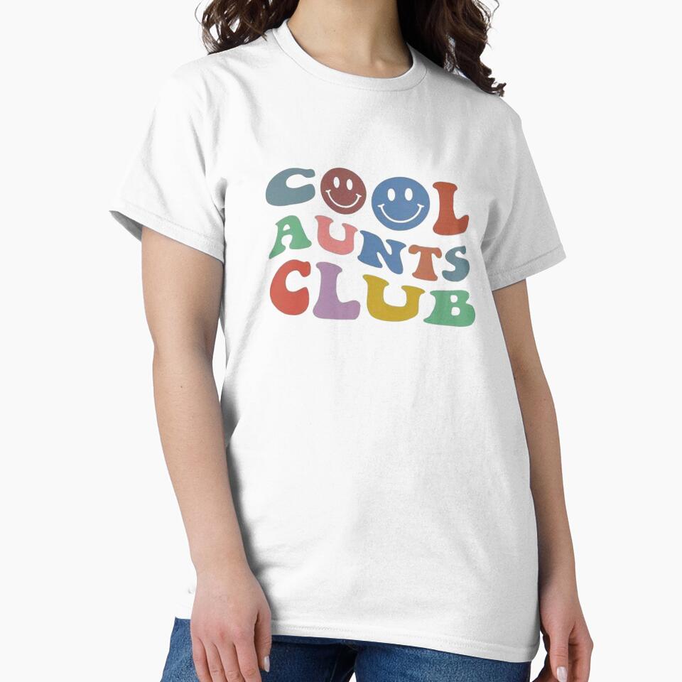 Copy of cool aunt club, cool aunt shirts, best aunt ever, new aunt shirts, aunt gifts, cute aunt gifts by Sophistical