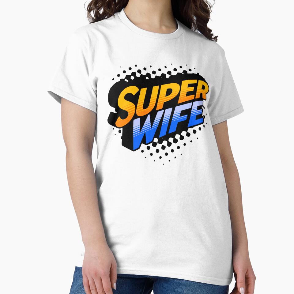 Super Wife | Matching Couples Clothing by RR-Arts
