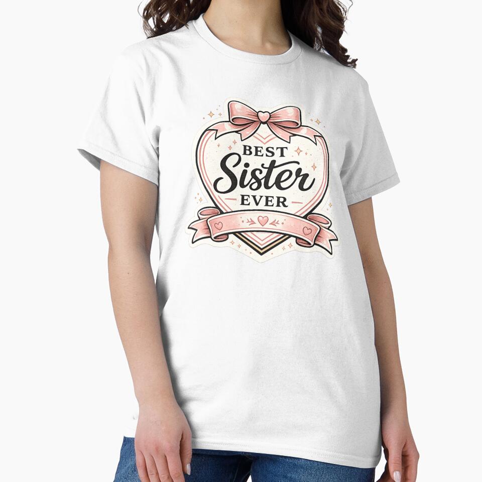 Best Sister Ever Cute Bow Heart Sister Gift by CLOUTKULT