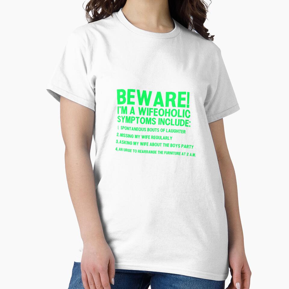 Beware I'm a Wifeoholic Funny Husband Typography Quote by thedazzlingmonk