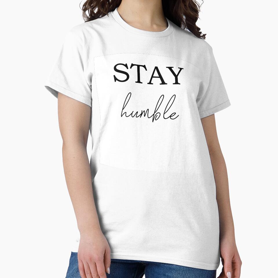 Stay Humble by 2411