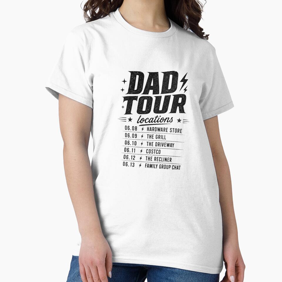 Father’s Day gift - dad shirt funny tour by Dead-Dove-Ltd