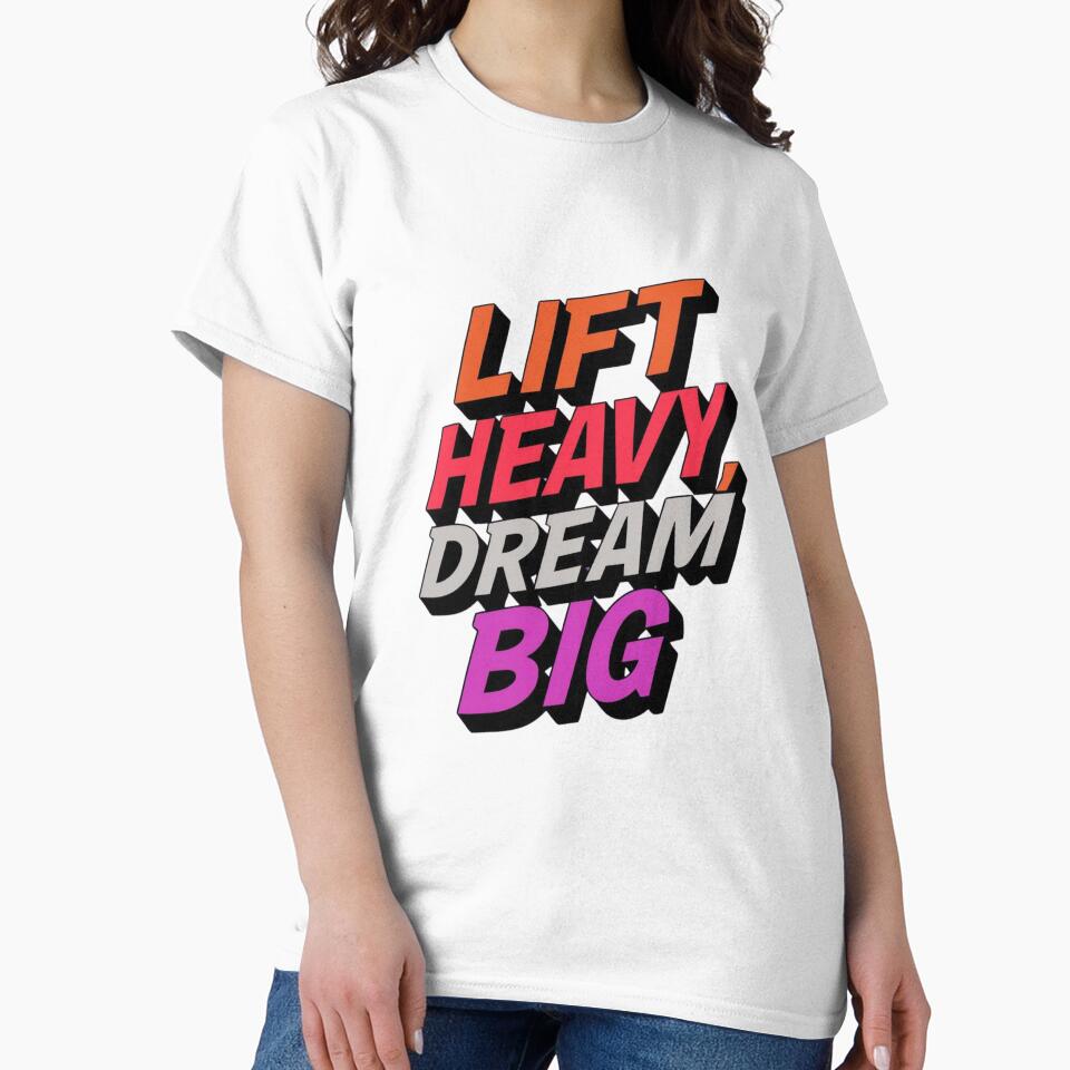 Funny Lift Heavy Dream Big by Zakrytos ★★★★★