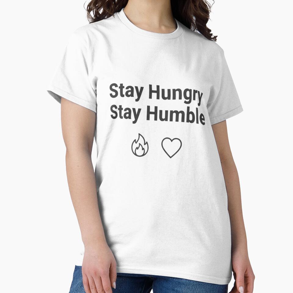 Stay Hungry Stay Humble – Inspirational Minimalist Design by Happyfreedom