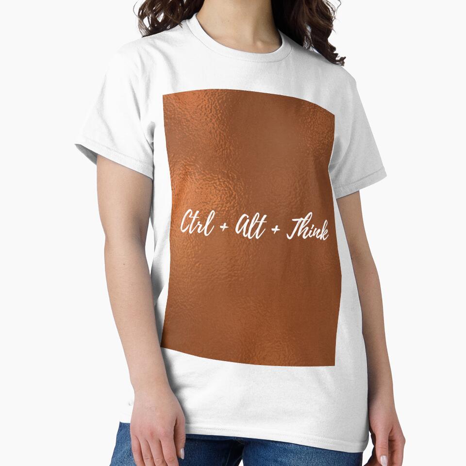 Ctrl + Alt + Think | Geek Humor for Analytical Minds by HeyHas