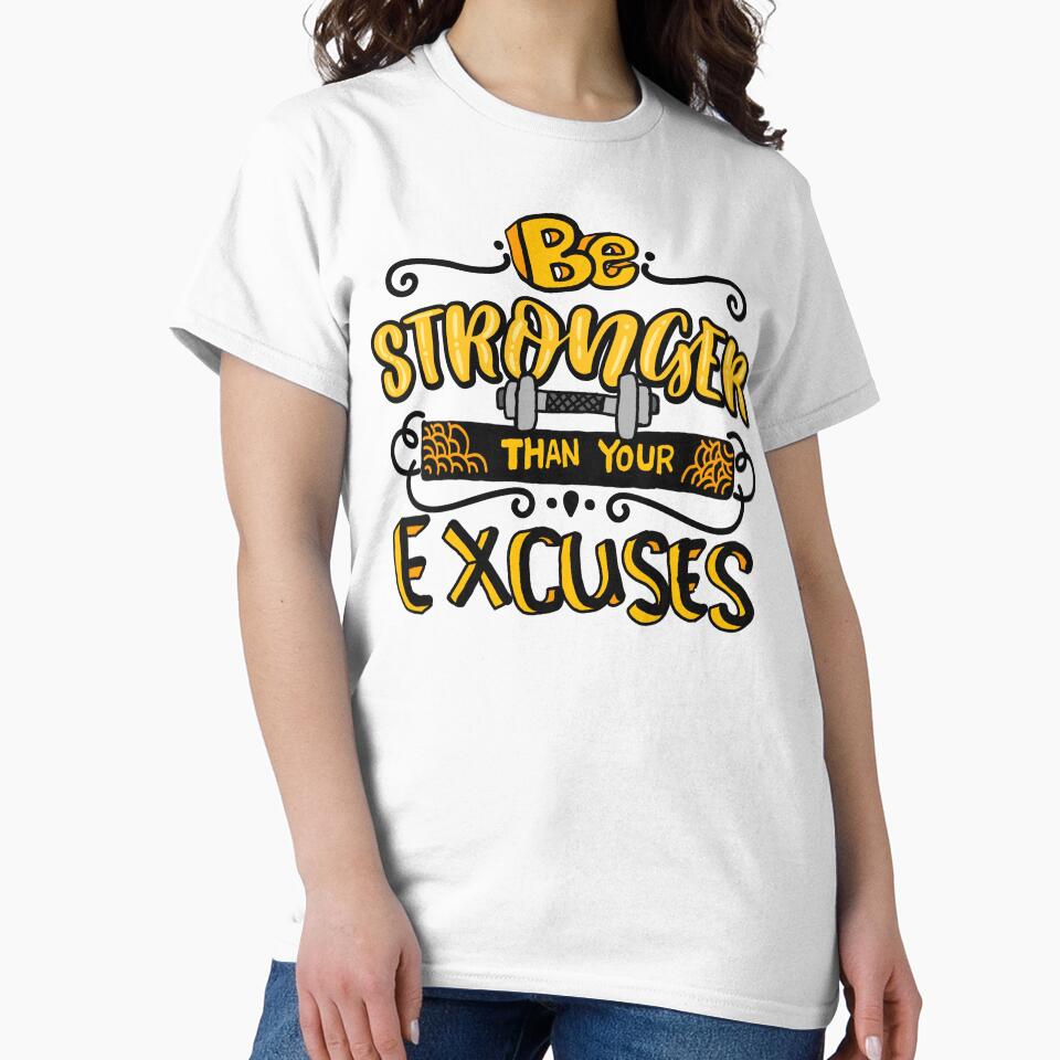 Be stronger than your excuses | Be able by ShabayekShop