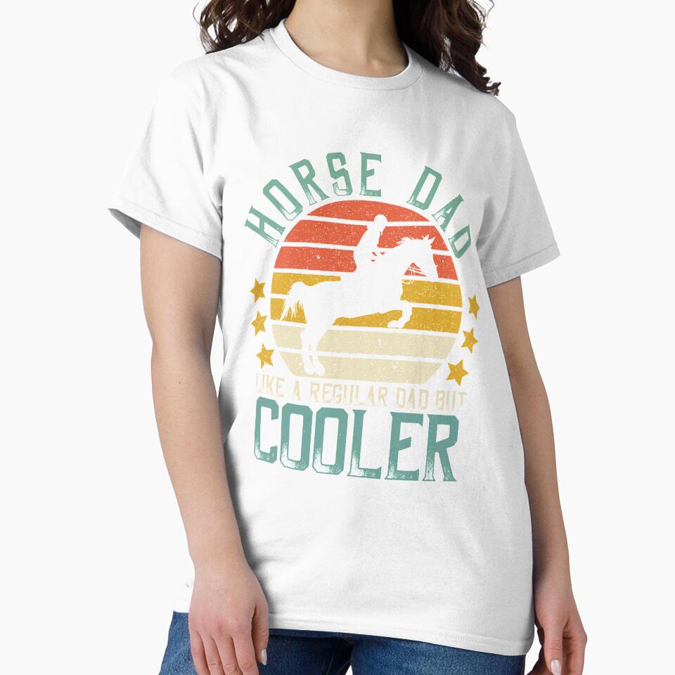 Horse Dad Like A Regular Dad But Cooler by DreamColor