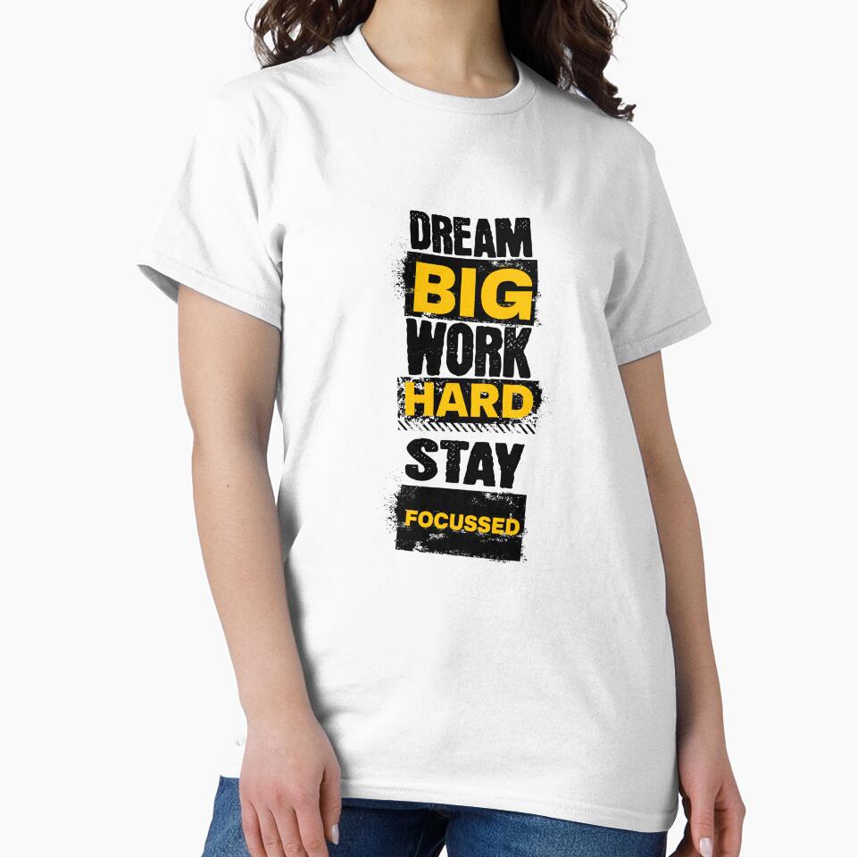 Dream Big, Work Hard, Stay Focussed by santoshputhran