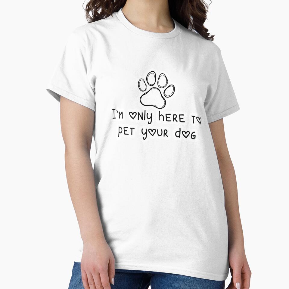 I'm only here to pet your dog by Ramblinggoats