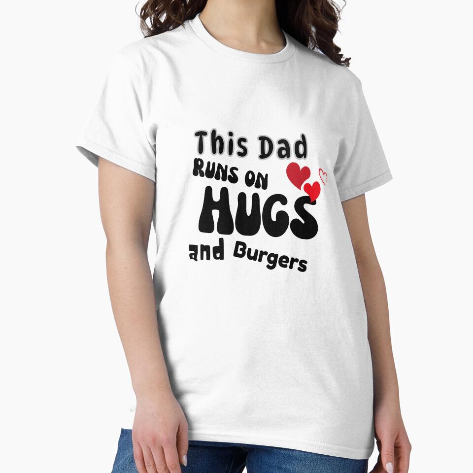 This Dad Runs on Hugs by Rodellina