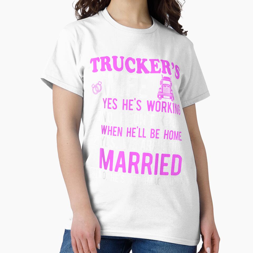 Trucker Wife Hus Truck Driver by patsa4