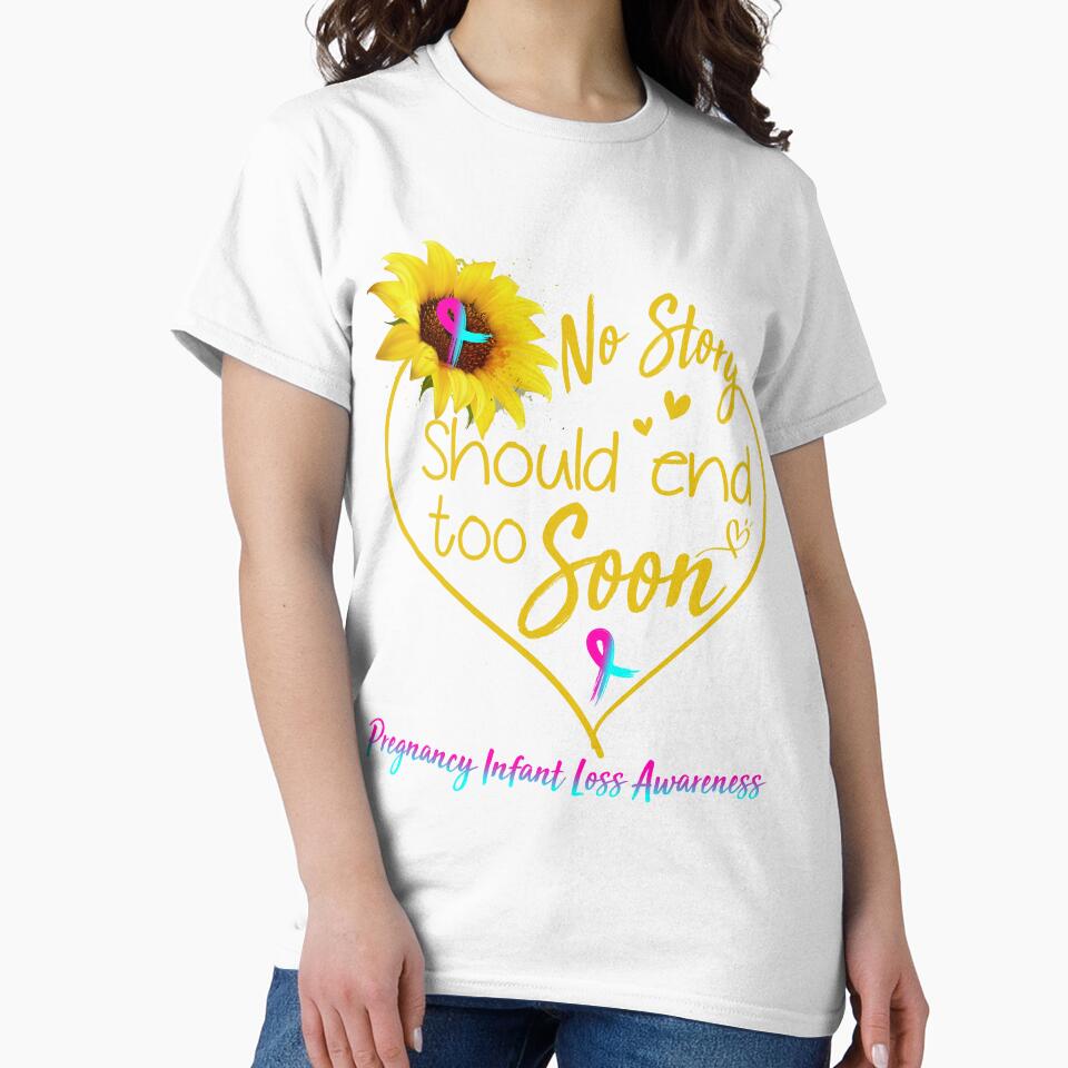 Pregnancy Infant Loss Awareness No Story Should End Too Soon by KirstybShop