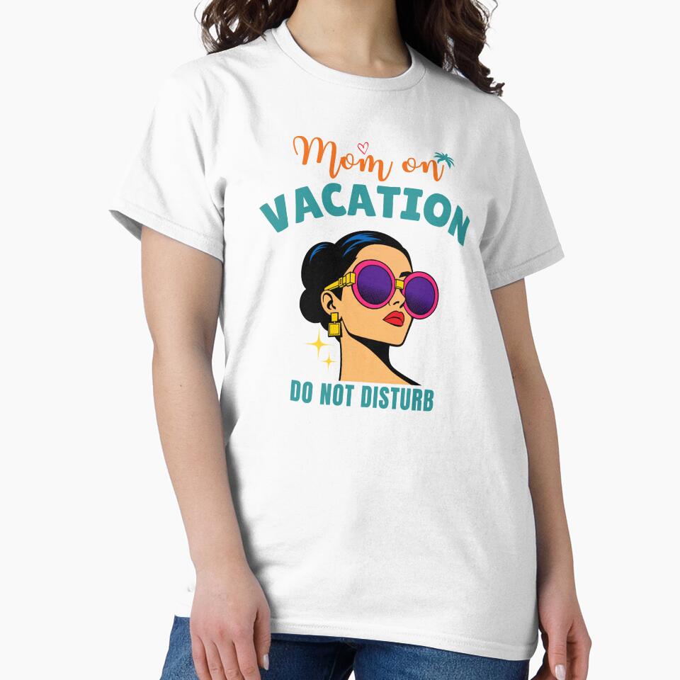 Mom on Vacation Do Not Disturb Funny Tropical Summer Beach Design by MadeByMira