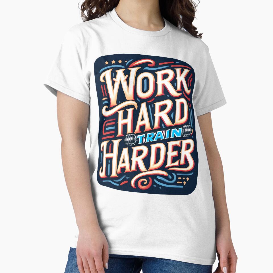 Work Hard Train Harder, typography by maxmaj